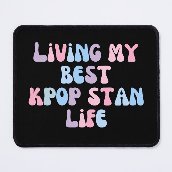 Item preview, Living My Best Kpop Stan Life designed and sold by Hyunnibear.