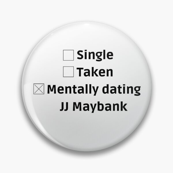 Item preview, mentally dating jj maybank designed and sold by LannisterOnMars.