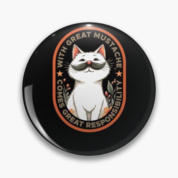 Item preview, with great mustache comes great responsibility designed and sold by KaiLabsArt.