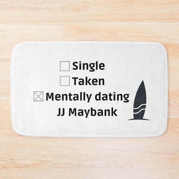 Item preview, mentally dating jj maybank w surf designed and sold by LannisterOnMars.