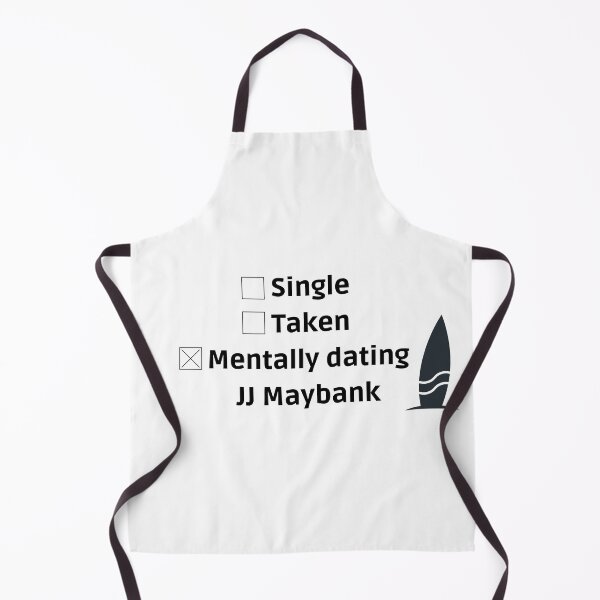 Item preview, mentally dating jj maybank w surf designed and sold by LannisterOnMars.