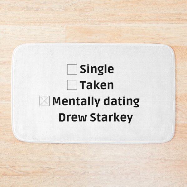 Item preview, mentally dating drew starkey designed and sold by LannisterOnMars.