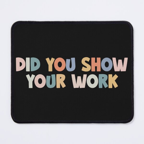 Item preview, Funny Math Teacher, Bruh Did You Even Show Your Work , Teacher, Teacher Appreciation, Cute Teacher designed and sold by zizo37.
