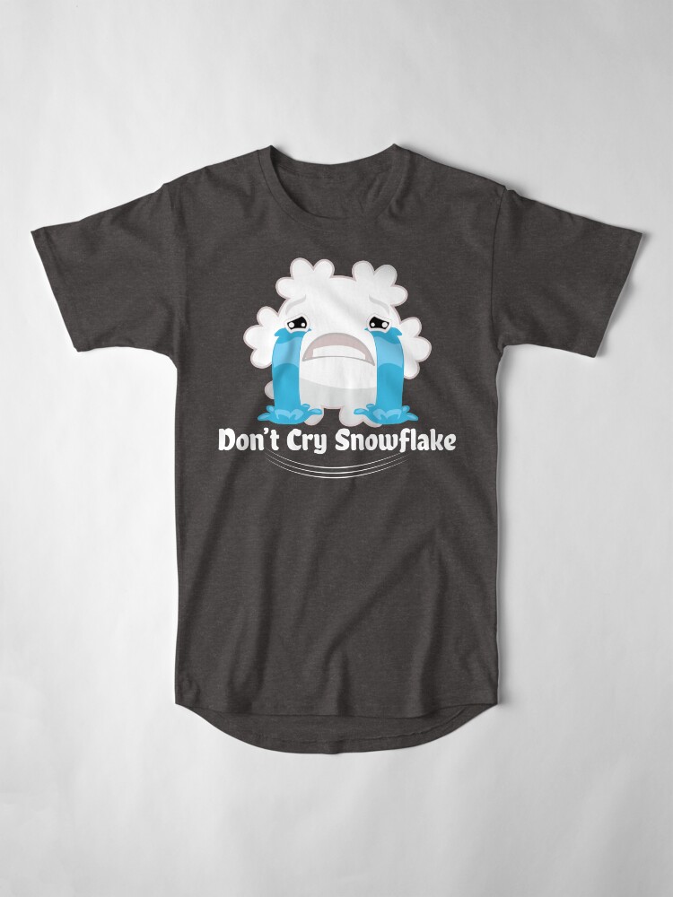 Alternate view of Don't cry snowflake Long T-Shirt