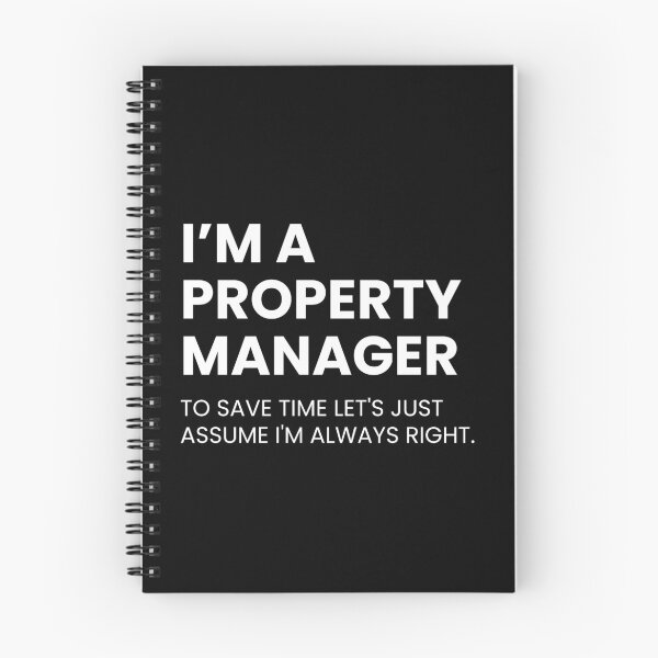 Item preview, I’m A Property Manager To Save Time Let’s Just Assume I’m Always Right Funny designed and sold by CuteLovelyDesigns.