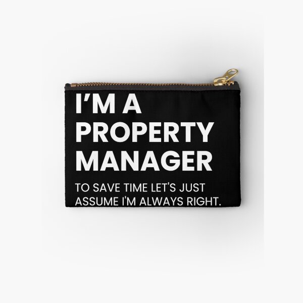 Item preview, I’m A Property Manager To Save Time Let’s Just Assume I’m Always Right Funny designed and sold by CuteLovelyDesigns.