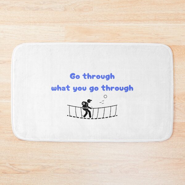 Item preview, Go through what you go through designed and sold by Monem-RASH.