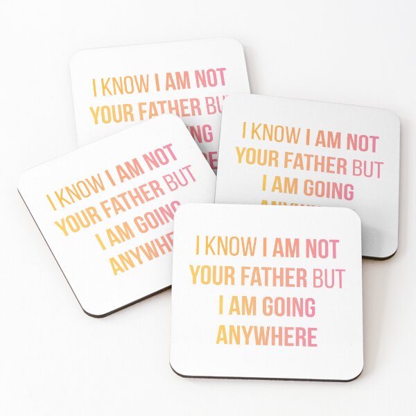 Item preview, Sex Education Quote Design | I Know I'm Not Your Father But I Am Going Anywhere designed and sold by FilipeFerreira.