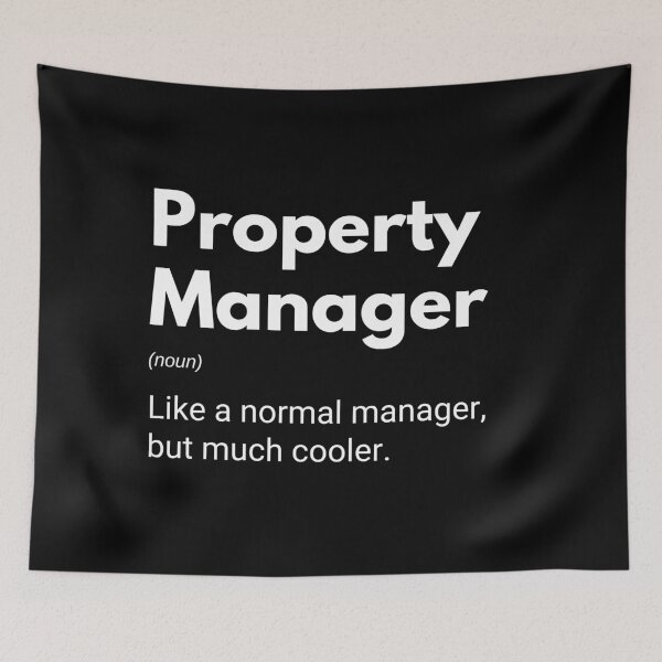 Item preview, Property Manager Like A Normal Manager But Much Cooler Funny designed and sold by CuteLovelyDesigns.
