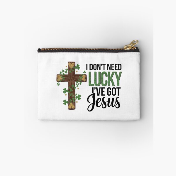 Item preview, I don't need lucky, I've got Jesus designed and sold by jkrphoto.