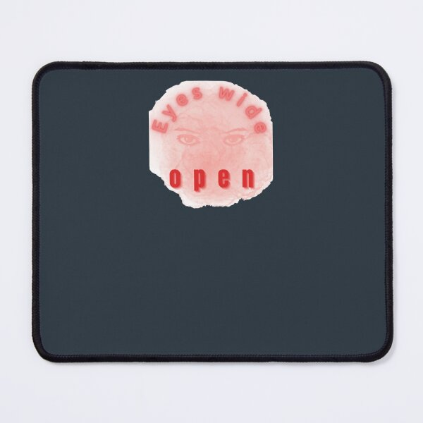 Item preview, EYES WIDE OPEN designed and sold by YGiter.