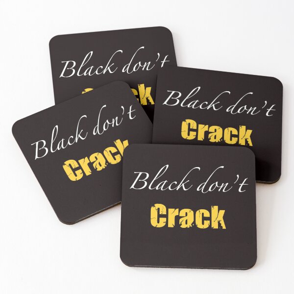 Item preview, Quote: Black don't Crack designed and sold by KayAndAsDesigns.