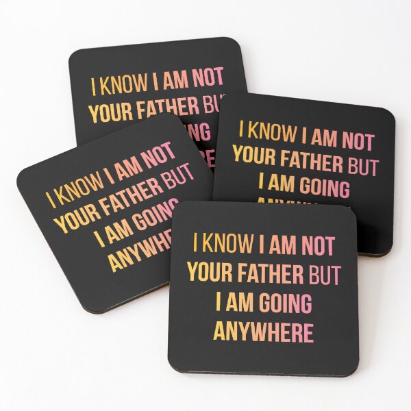 Item preview, Sex Education Quote Design | I Know I'm Not Your Father But I Am Going Anywhere (Black BG) designed and sold by FilipeFerreira.