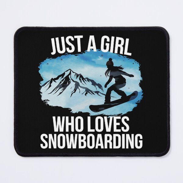Item preview, Just A Girl Who Loves Snowboarding Snowboard Girl designed and sold by OskarArts.