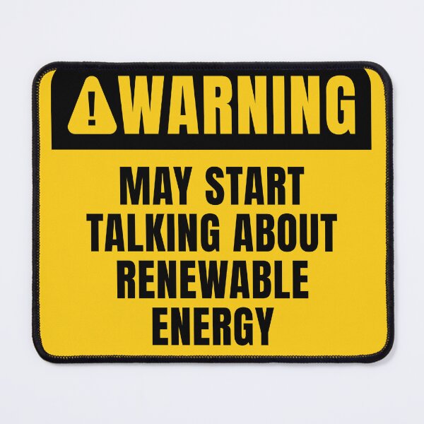 Item preview, Renewable Energy Funny Quote designed and sold by MaryAller.