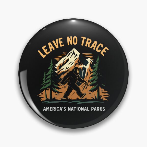 Item preview, Leave No Trace Bigfoot Parks designed and sold by Alex Songs.