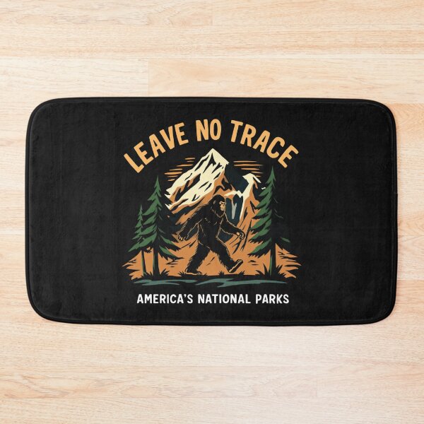 Item preview, Leave No Trace Bigfoot Parks designed and sold by Alex Songs.