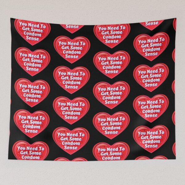 Item preview, HEART:  You Need To Get Some Condom Sense - funny valentines signs designed and sold by DesignsFromTW-S.