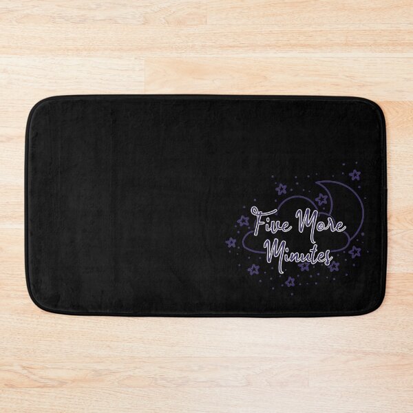 Item preview, Five More Minutes designed and sold by Sharachnid.