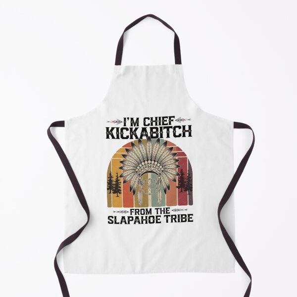 Item preview, Vintage I'm Chief Kickabitch From The Slapahoe Tribe designed and sold by TheWizArt.