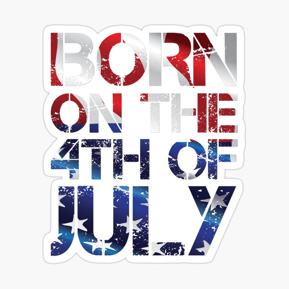 Birthday Independence Day - Born on the 4th of July! Greeting Card