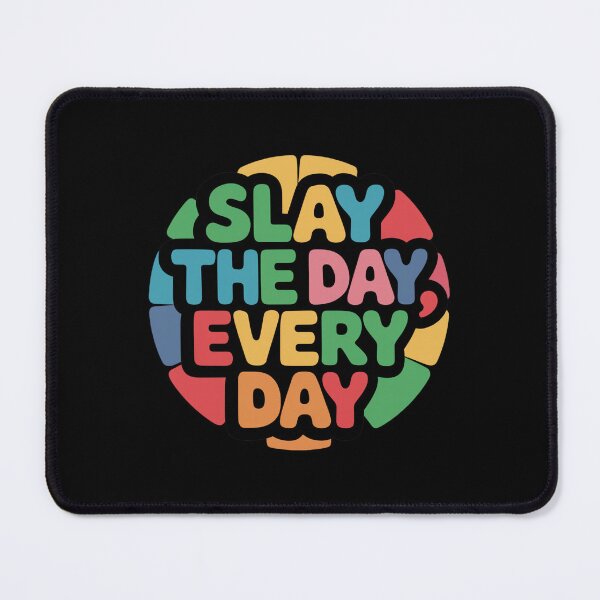 Item preview, Gen X Slay The Day Every Day designed and sold by Peter Stawicki.