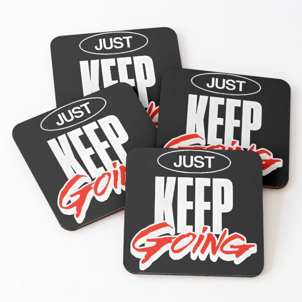 Item preview, Just Keep Going  designed and sold by MOBI-CASE.