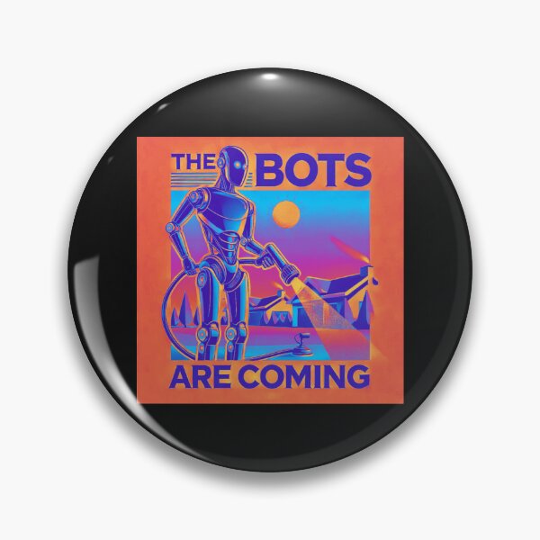 Item preview, the bots are coming designed and sold by TEEJAMBOREE.