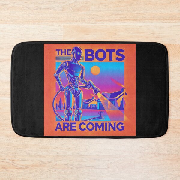 Item preview, the bots are coming designed and sold by TEEJAMBOREE.