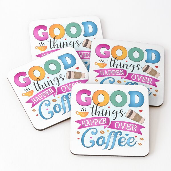 Item preview, Good things happen around a coffee designed and sold by JonysCreativeDesigns.
