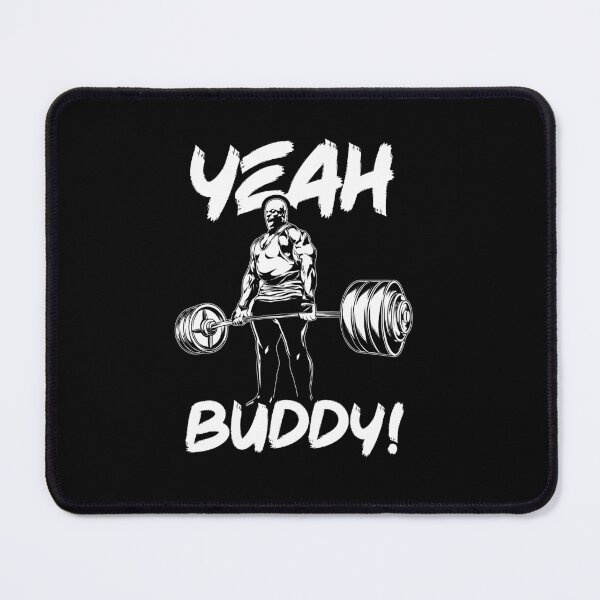 Item preview, Yeah Buddy, Ronnie Coleman - Gym Motivation designed and sold by chantastical.