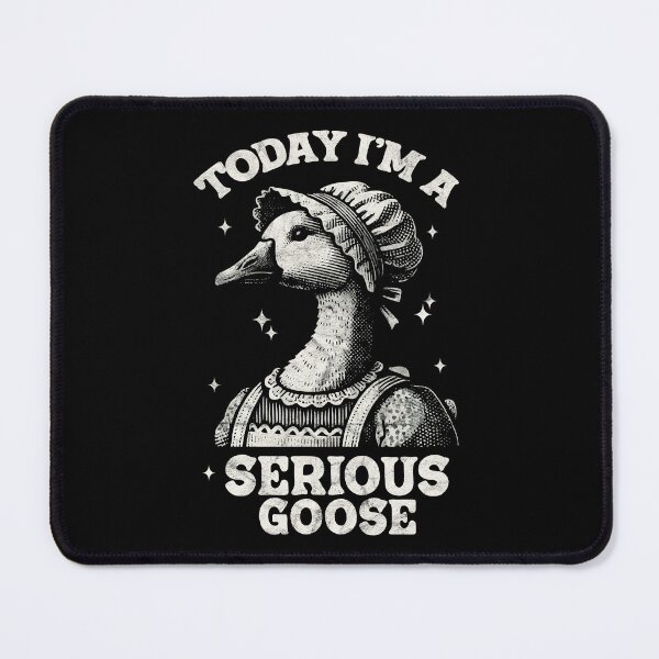 Item preview, Today I'm A Serious Goose Funny Goose With Bonnet designed and sold by TeeByDesignsCo®.