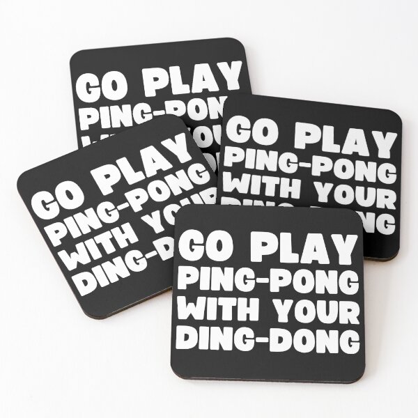 Item preview, Go Play Ping-Pong With Your Ding-Dong designed and sold by UNK-Fatigues.