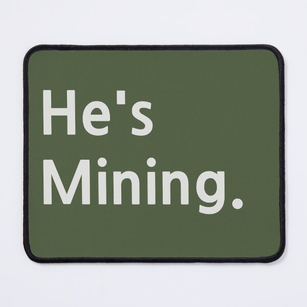Item preview, He's Mining - Crypto Mining Sweatshirt Bitcoin Miner Gift Mining Life Partner designed and sold by DigitalDashArt.