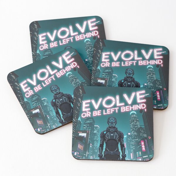 Item preview, Evolve or Be Left Behind designed and sold by NarpLTD.