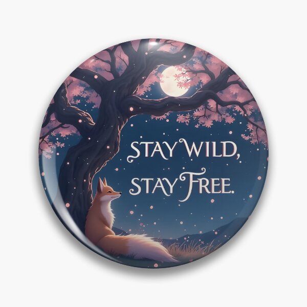 Item preview, Stay Wild, Stay Free designed and sold by NarpLTD.