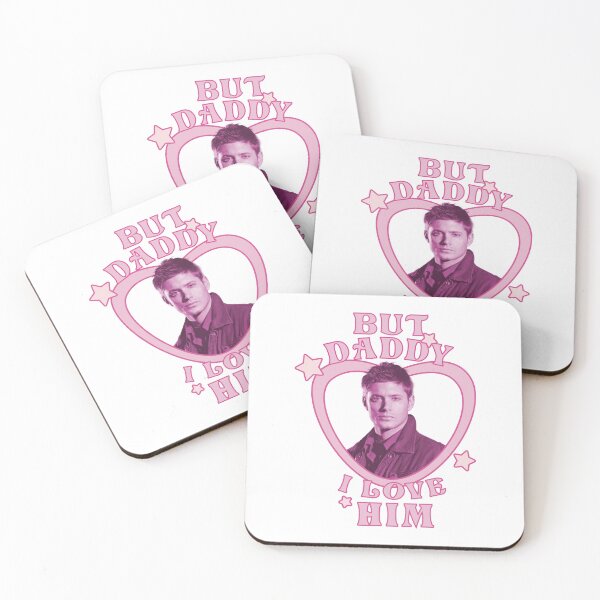 Item preview, Daddy I Love Him Dean Winchester designed and sold by snorsey.