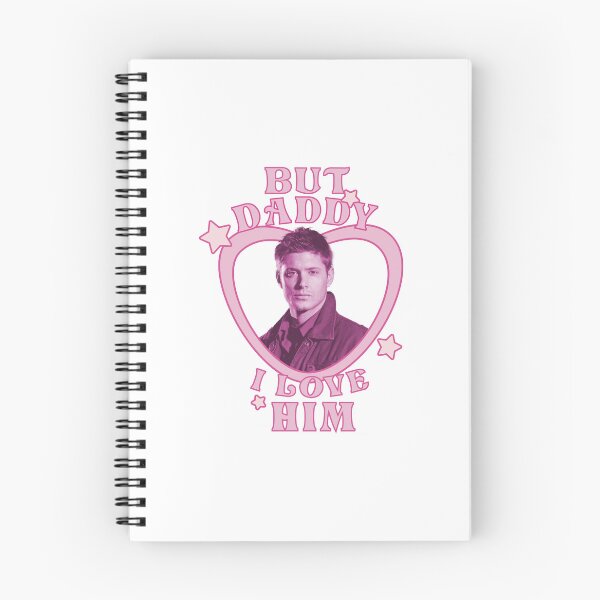 Item preview, Daddy I Love Him Dean Winchester designed and sold by snorsey.