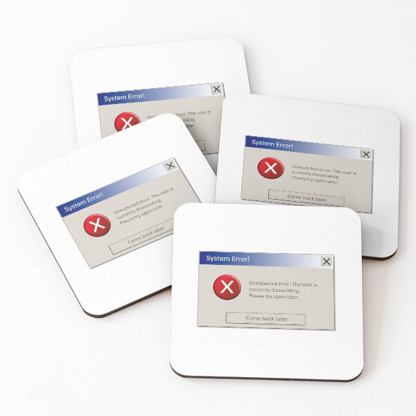 Item preview, System Unexpected Error User is Dissociating designed and sold by creativeloft.
