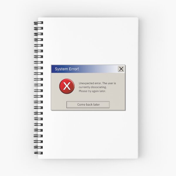 Item preview, System Unexpected Error User is Dissociating designed and sold by creativeloft.