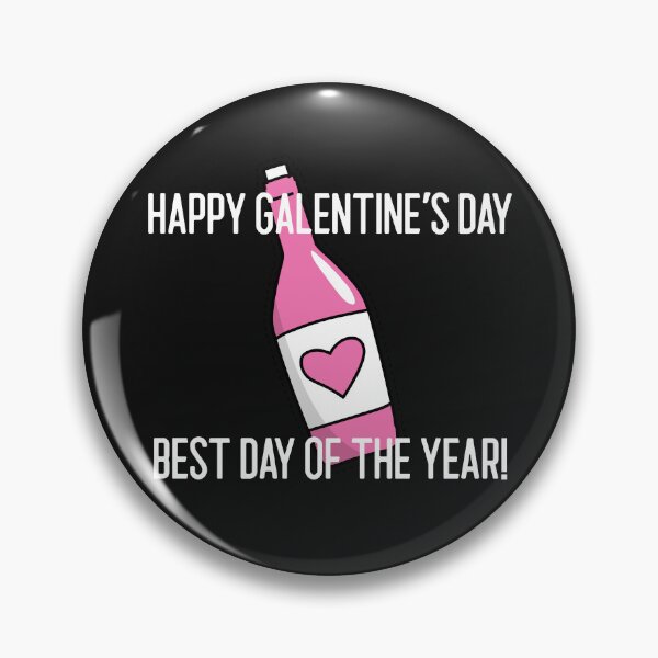 Item preview, Galentine's Day Best Day of the Year designed and sold by ArtitudePrintLb.