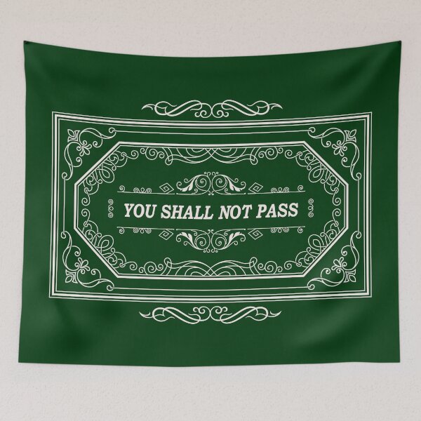 Item preview, You Shall Not Pass designed and sold by sageletrox.