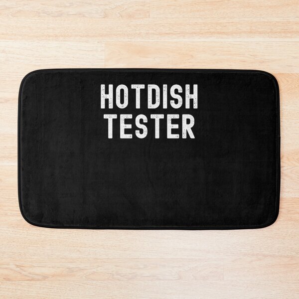 Item preview, Hotdish tester funny Midwestern food humor designed and sold by snowry.