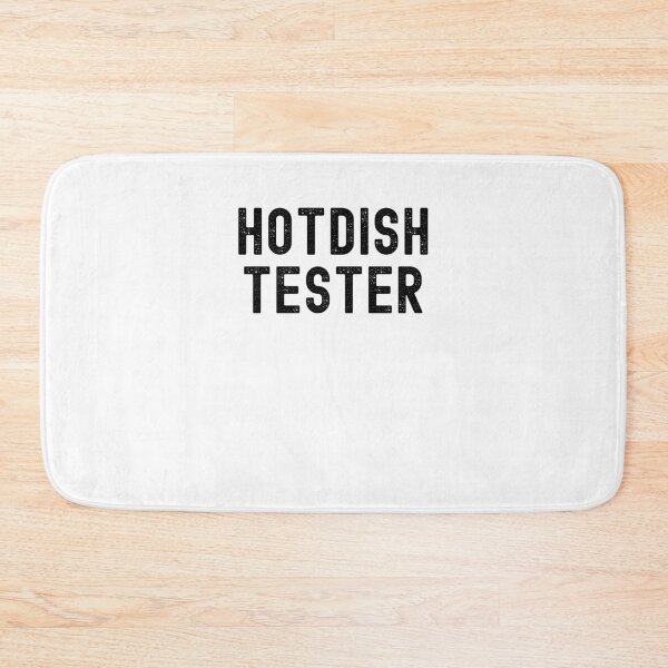 Item preview, Hotdish tester funny Midwestern food humor joke designed and sold by snowry.