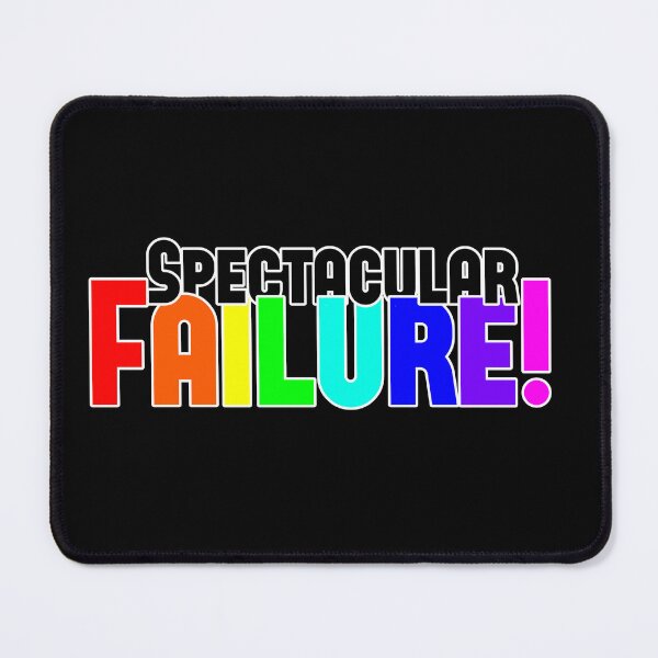 Item preview, Spectacular Failure! designed and sold by fizzlecrunch.