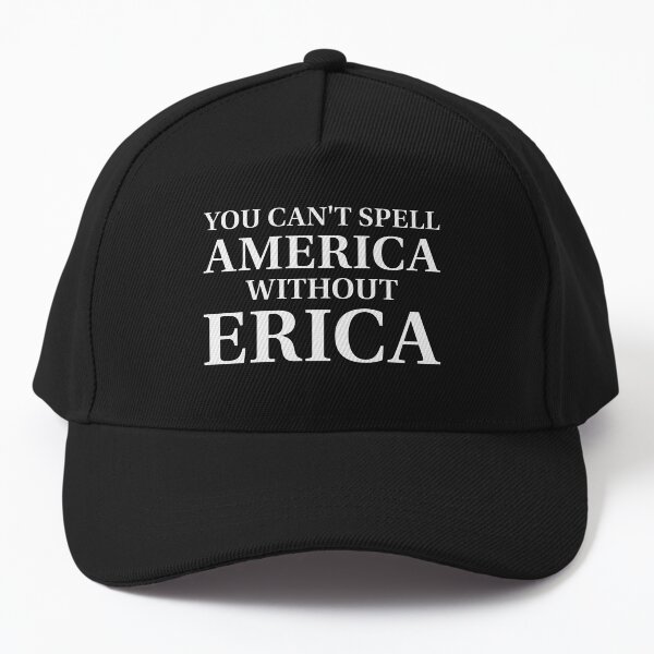 Item preview, Stranger Things Erica Sinclair Quote | You Can't Spell America Without Erica (White Design) designed and sold by FilipeFerreira.