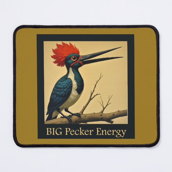 Item preview, big pecker, BDE, big pecker energy, wood pecker, bird watching, funny, funny bird, bird watching club designed and sold by SavageLegion.
