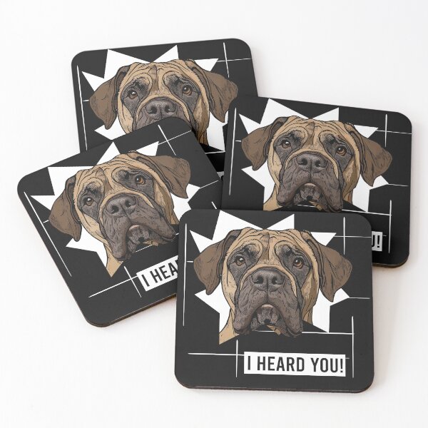 Item preview, Funny English Mastiff Saying I Heard You designed and sold by whyitsme.