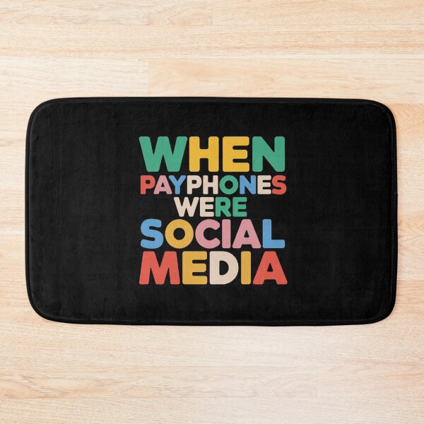 Item preview, Generation X When Payphones Were Social Media. designed and sold by Peter Stawicki.
