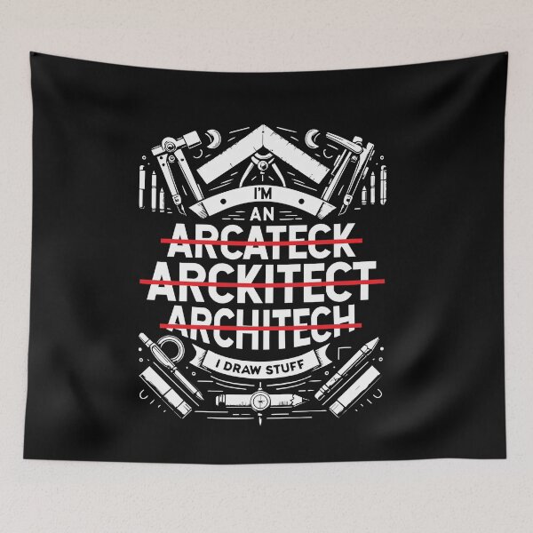 Item preview, I'm An Arcateck Arckitect Architech I Draw Stuff Funny Architect designed and sold by Dressed For  Duty.